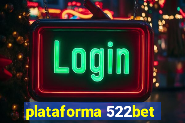 plataforma 522bet